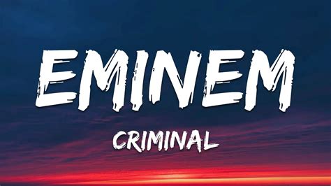 Eminem – Criminal Lyrics 